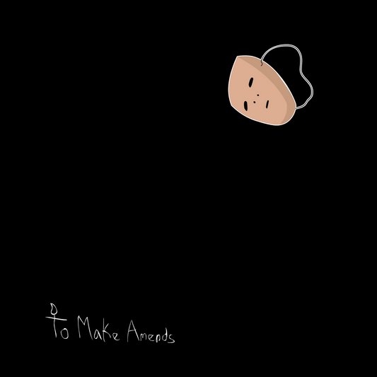To Make Amends - Mask